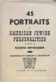 36031 45 Portraits of American Jewish Personalities
